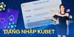 Đăng Nhập KUBET - Chi Tiết Từng Bước Đăng Nhập Chuẩn Chỉ